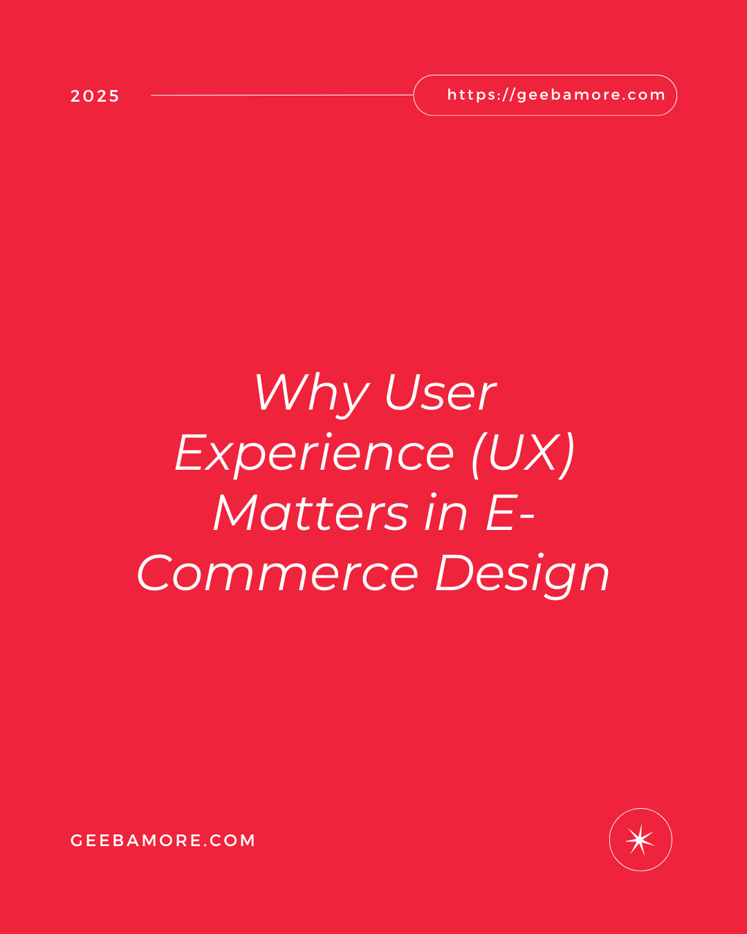 Why User Experience (UX) Matters in E-Commerce Design