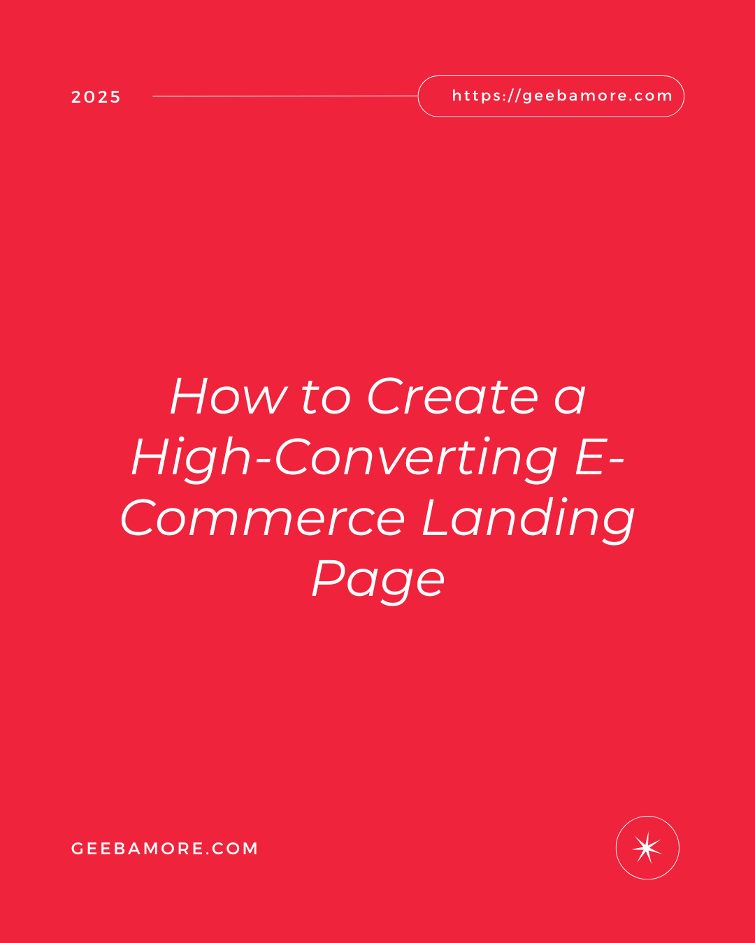 How to Create a High-Converting E-Commerce Landing Page