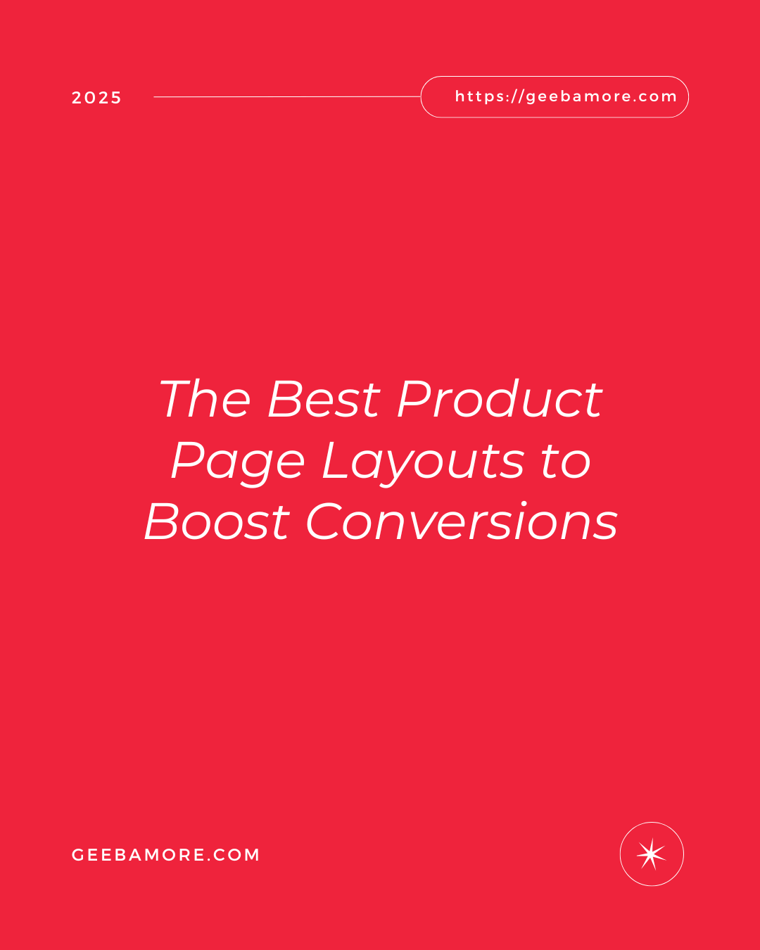 The Best Product Page Layouts to Boost Conversions
