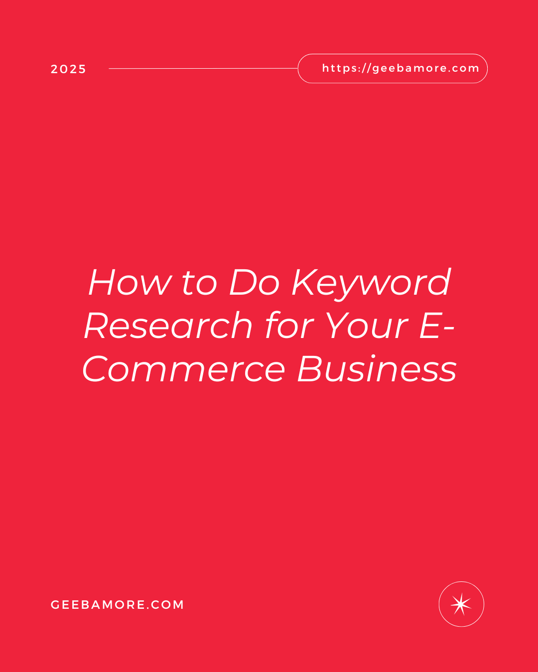 How to Do Keyword Research for Your E-Commerce Business