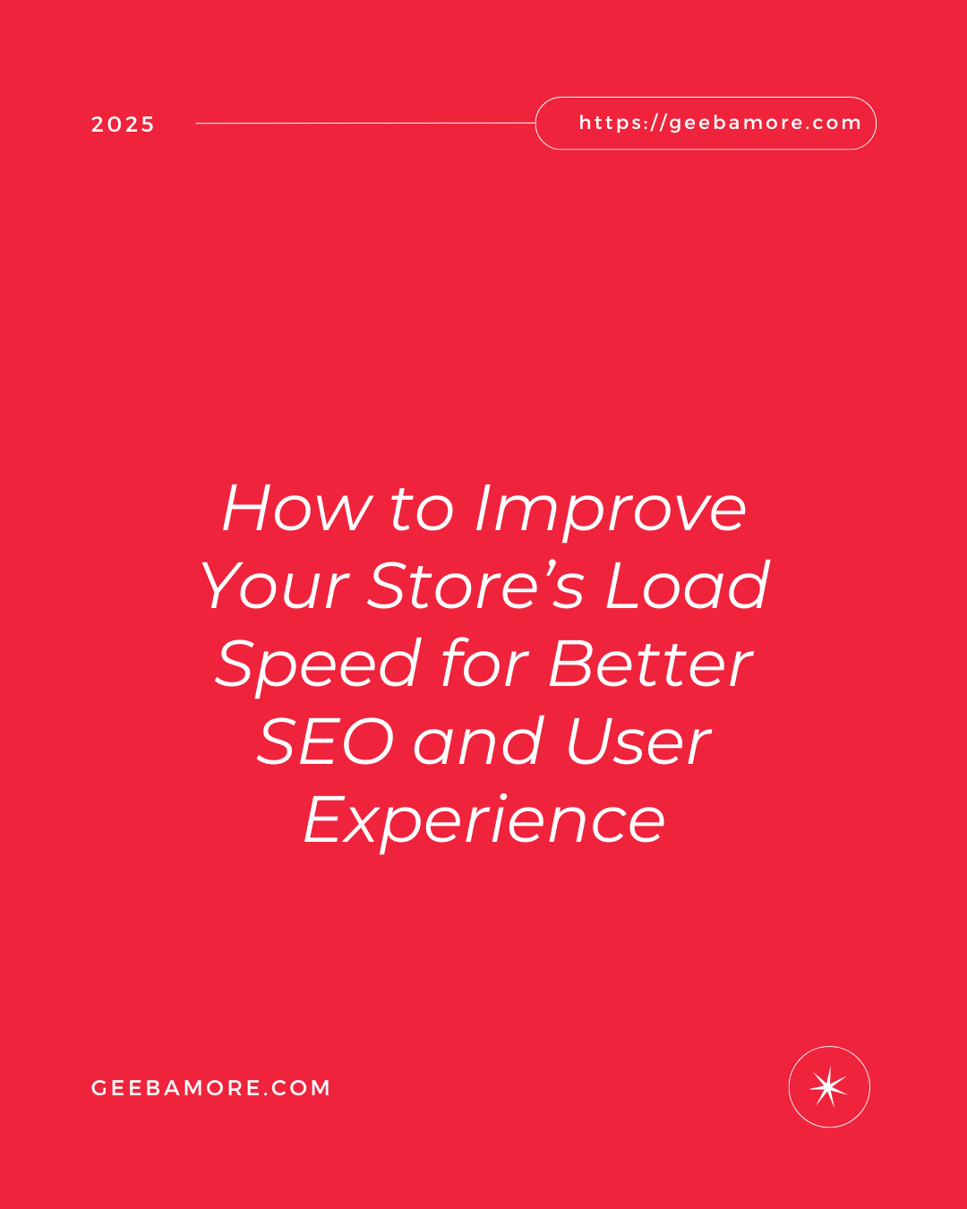 How to Improve Your Store’s Load Speed for Better SEO and User Experience