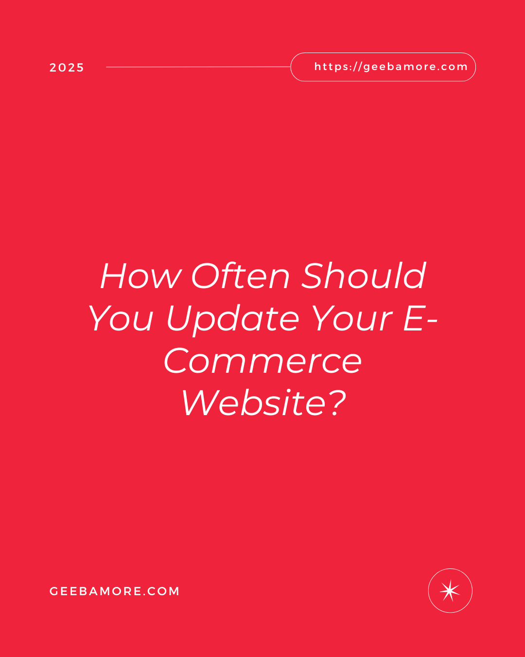 How Often Should You Update Your E-Commerce Website?