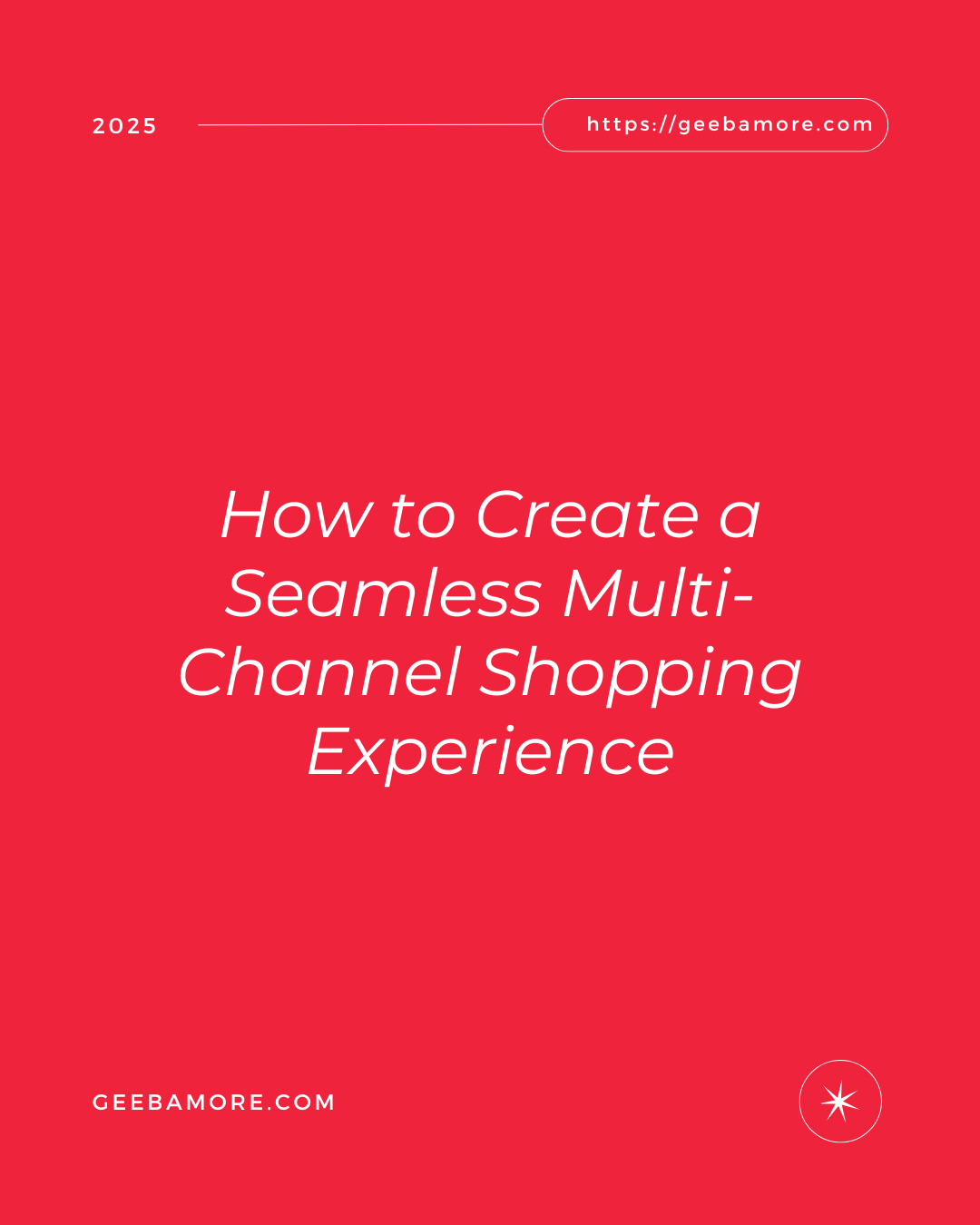How to Create a Seamless Multi-Channel Shopping Experience