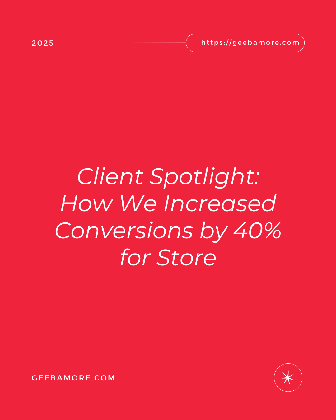 Client Spotlight: How We Increased Conversions by 40% for Store