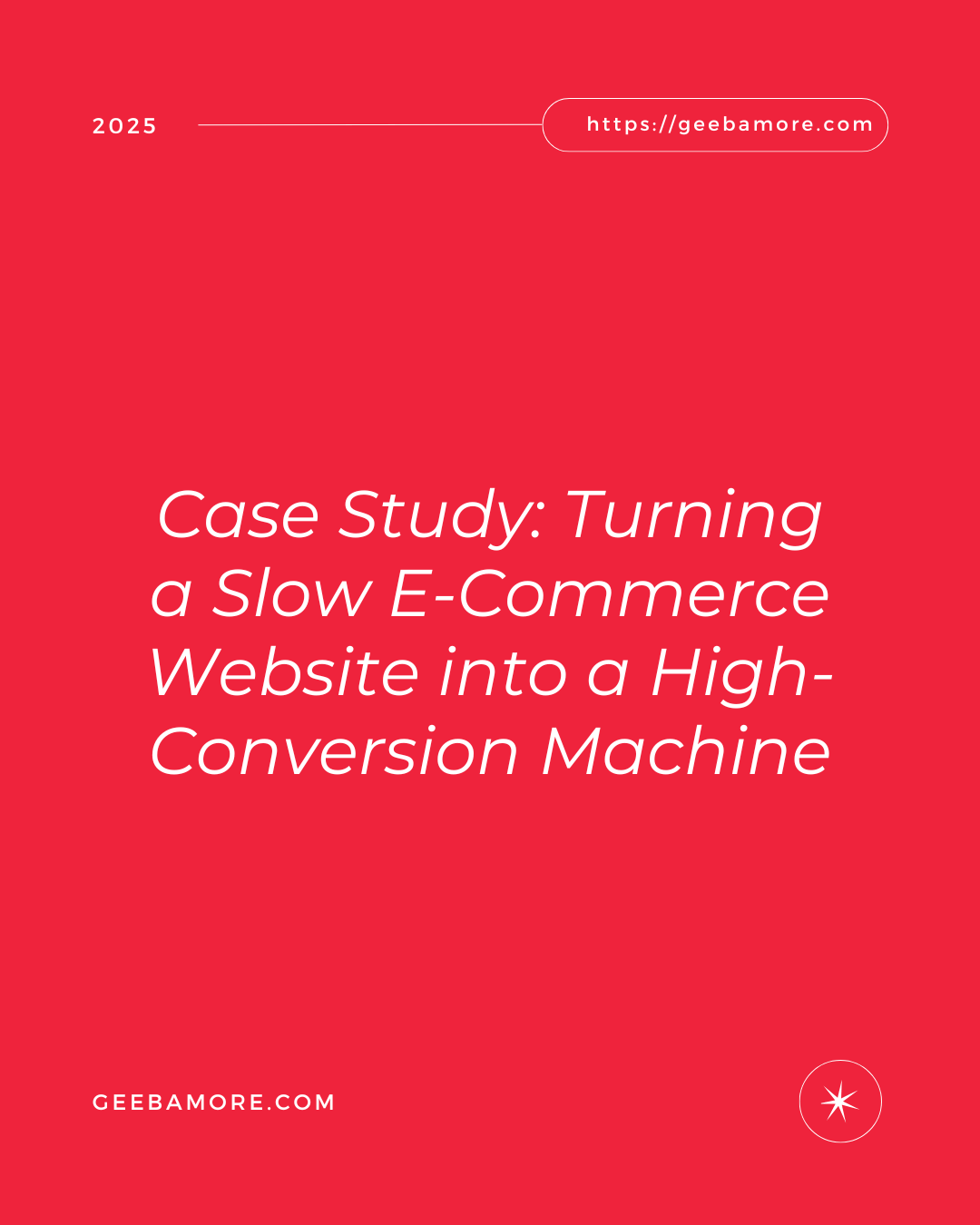 Case Study: Turning a Slow Ecommerce Website into a High-Conversion Machine